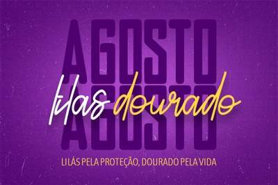 Câmara Municipal de São João Nepomuceno apoia as campanhas Agosto Lilás e Agosto Dourado