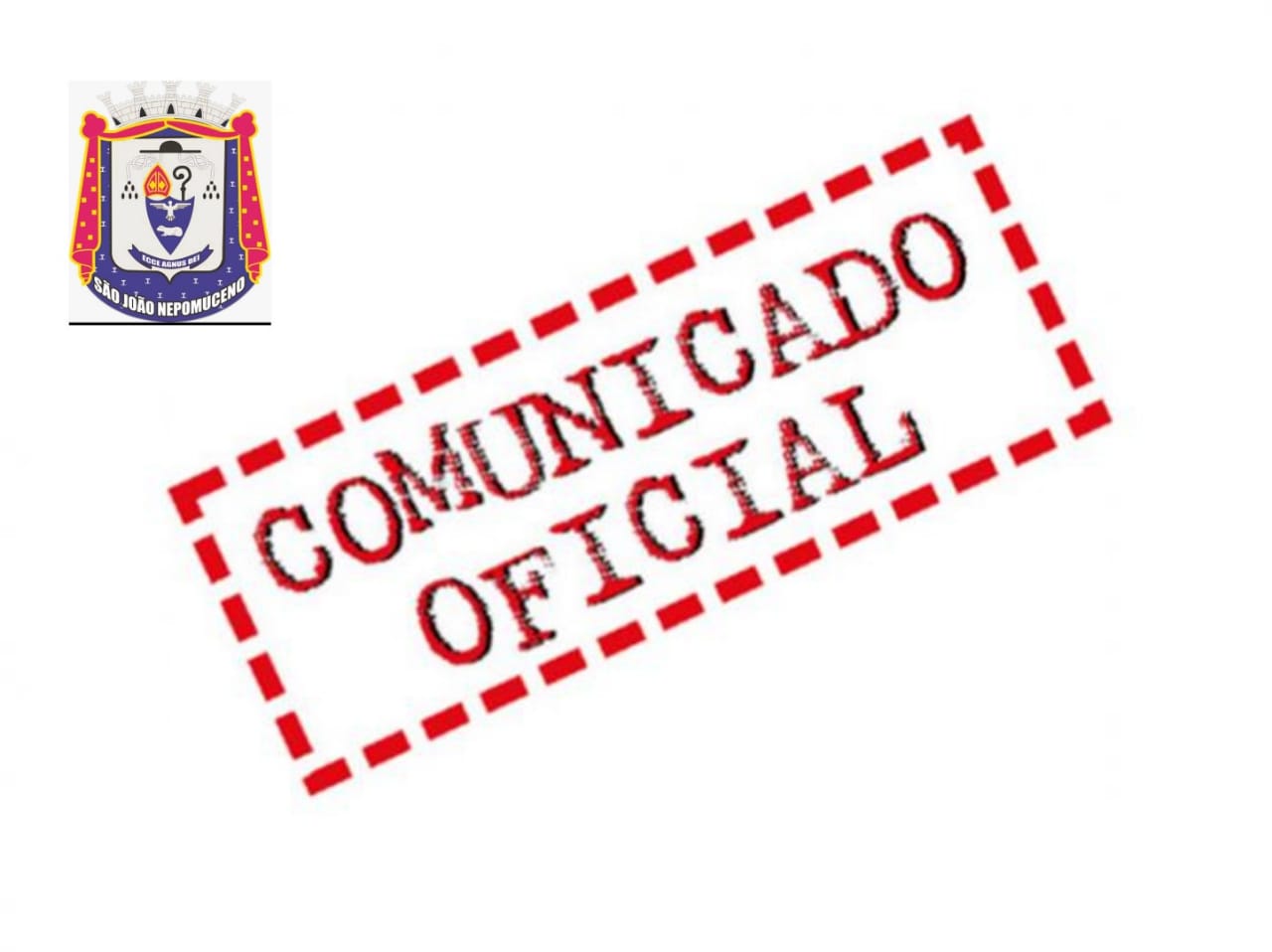 COMUNICADO OFICIAL DA CÂMARA MUNICIPAL DE SÃO JOÃO NEPOMUCENO