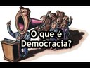 Democracia! O que é isso mesmo?