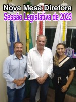 Nova Mesa Diretora da Câmara é eleita para assumir os trabalhos da Sessão Legislativa de 2023