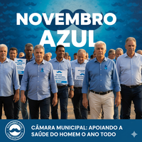 Novembro Azul: Câmara de São João Nepomuceno reforça o chamado à prevenção e ao cuidado com a saúde do homem