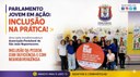 Parlamento Jovem visita Associação Pestalozzi e vivencia a inclusão na prática