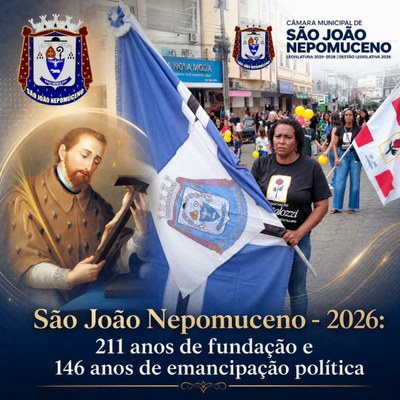 SÃO JOÃO NEPOMUCENO CELEBRA 211 ANOS COM ENTREGA DE TÍTULOS DE CIDADANIA A REPRESENTANTES DA REPÚBLICA TCHECA E MARCO DO DECÊNIO DE IRMANDADE